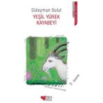 Binbir Göz Kitap Yeşil Yürek Kayabeyi