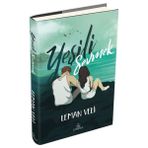 Binbir Göz Kitap Yeşili Sevmek (Ciltli)