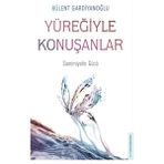 Binbir Göz Kitap Yüreğiyle Konuşanlar