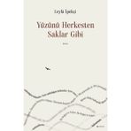 Binbir Göz Kitap Yüzünü Herkesten Saklar Gibi
