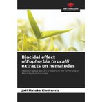 Biocidal effect ofEuphorbia tirucalli extracts on nematodes