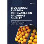 Bioetanol: Energía renovable en palabras simples