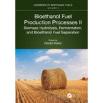 Bioethanol Fuel Production Processes. II: Biomass Hydrolysis, Fermentation, and Bioethanol Fuel Separation
