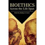 Bioethics Across the Life Span (2015-11-01)