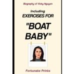 Biography of Vicky Nguyen: Including Exercises for Boat Baby