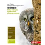 Biologia. Dalla biologia molecolare al corpo umano. Per le Scuole superiori. Con Contenuto digitale (fornito elettronicamente)