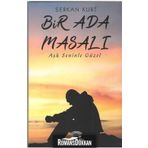 Bir Ada Masalı - Serkan Kurt