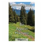 Bir Ağacın Hikayesi - Seyfiddin Keleş