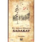Bir Ankara Hikayesi - Sadakat - Ümit Dağcı