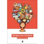 Bir Anne Kolay Yetişmiyor - Berna Mutlu