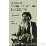 BIR ANTOLOJI: KÜRDİSTANÎ YAHUDILERIN HALK EDEBİYATI - YONA SABAR