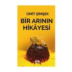 Bir Arının Hikayesi - Ümit Şimşek