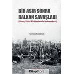 Bir Asır Sonra Balkan Savaşları - Cedit Neşriyat