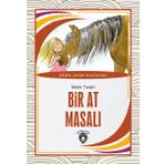 Bir At Masalı Dünya Çocuk Klasikleri (7-12 Yaş)