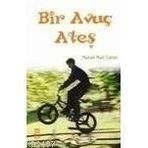 BIR AVUÇ ATEŞ - HASAN NAIL CANAT (ISBN:9799752633185)