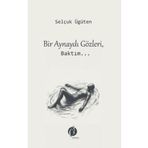 Bir Aynaydı Gözleri, Baktım... Herdem Kitap