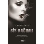 Bir Bağımlı / Murat Güçlü
