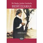 Bir Başka Açıdan Sorularla Bediüzzaman - Adem Balta