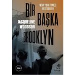 Bir Başka Brooklyn - Jacqueline Woodson