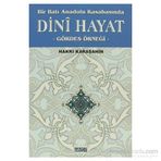 Bir Batı Anadolu Kasabasında Dini Hayat Gördes Örneği - Hakkı Karaşahin
