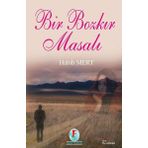 Bir Bozkır masalı - Habib Mert