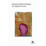 Bir Büyük Kırmızı - Mustafa Melih Erdoğan