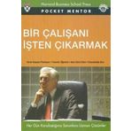 BIR ÇALIŞANI İŞTEN ÇIKARMAK - S. ALYEV, S. ROBBINS