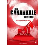Bir Çanakkale Destanı - Tuna Duran