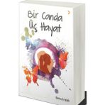 Bir Canda Üç Hayat - Banur Irmak