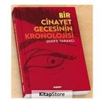 Bir Cinayet Gecesinin Kronolojisi - Şerife Tarakçı