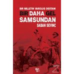 Bir Daha Gel Samsundan - Şaban Sevinç