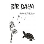 Bir Daha - Mehmet Sait Arzu
