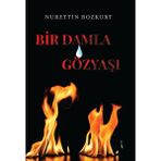 Bir Damla Gözyaşı Nurettin Bozkurt