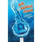 Bir Damla Tuna İbrahim Başer Post Yayınevi