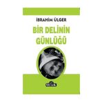 Bir Delinin Aklından Geçenler - Gülay Genç
