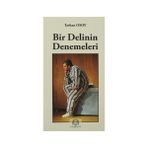 Bir Delinin Denemeleri - Tarkan Osoy