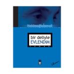 BIR DELIYLE EVLENDIM - HEKİMOĞLU İSMAİL
