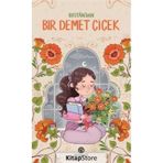 Bir Demet Çiçek Zeliha Pak