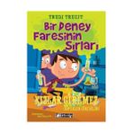 BIR DENEY FARESININ SIRLARI 1 KIZLAR GIREMEZ (KÖPEKLER GIREBILIR) - TRUDI TRUEIT