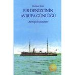 BIR DENIZCI AVRUPA GÜNLÜĞÜ AVRUPA HATIRATIM - MEHMET ENISÎ