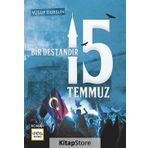 Bir Destandır 15 Temmuz - Yusuf Dursun