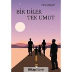 Bir Dilek Tek Umut - Filiz Akçay