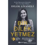 Bir Dilek Yetmez - Dilek Livaneli