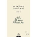 Bir Dini İdealin İfade Biçimleri - M. Nedim Tan
