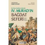 Bir Divan Katibinin Kalemiyle 4. Murad'ın Bağdat Seferi-Yeditepe Akademi
