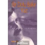 BIR DOLU BAKIR YAZ - MUSTAFA AYDOĞAN