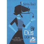Bir Düş Gördüm - Şirin İnci