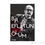 BIR EFLATUN ÖLÜM BEHÇET AYSAN KITABI - EREN AYSAN