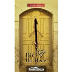 Bir Elif İki Hece - Abdulkadir Tunçer