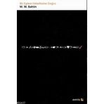 BIR EYLEM FELSEFESINE DOĞRU - MIHAIL MIHAILOVIÇ BAHTIN
